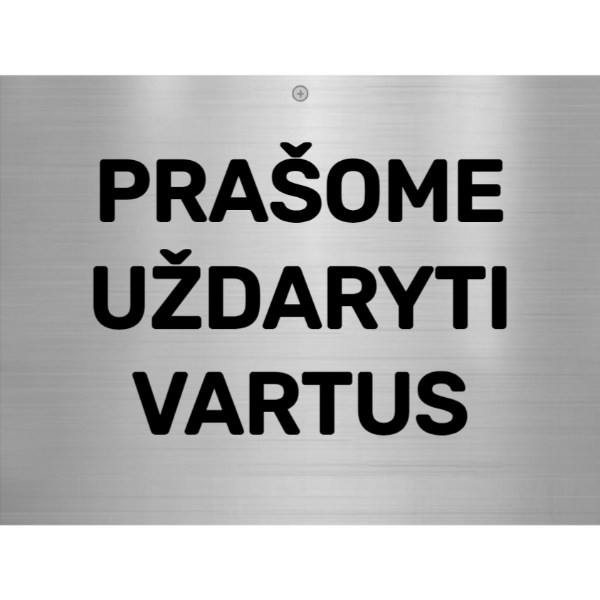 Prašome uždaryti vartus (1)